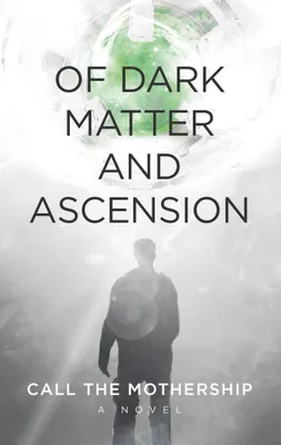 Produktbild von Of Dark Matter And Ascension