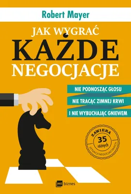 Productafbeelding van ISBN Jak wygrać każde negocjacje Nie podnosząc głosu, nie tracąc zimnej krwi i nie wybuchając gniewem, Polski, Broszurowa okładka, 340 stron(y)