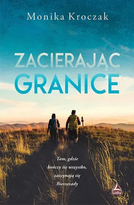 Obrázek produktu pro Zacierając granice - Powieść obyczajowa