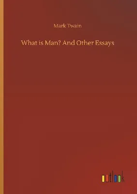 Produktbild von What is Man? And Other Essays