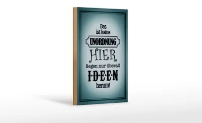 Produktbild von Holzschild Spruch 12x18cm hier keine Unordnung nur Ideen