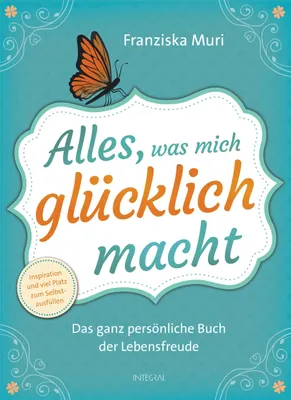 Produktbild von Alles, was mich glücklich macht