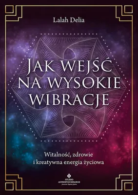 Productafbeelding van Jak wejść na wysokie wibracje