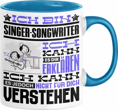 Produktbild von Singer-Songwriter Geschenk Tasse Geschenkidee für Singer-Songwriter Geburtstag Lustig Ich Bin Singer-Songwriter Ich Kann Es Dir Erklären Aber Nicht Für Dich Verstehen (Blau)