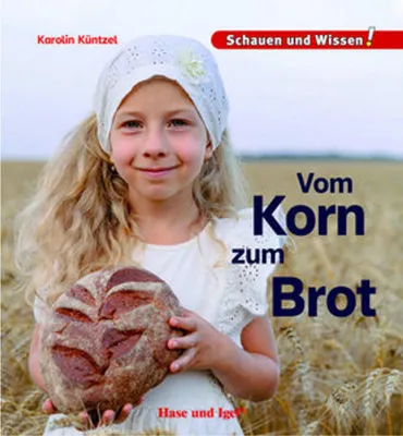 Obrázok produktu pre Vom Korn zum Brot