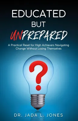 Produktbild von Educated But Unprepared