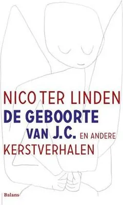 Produktbild von De geboorte van J.C. en andere kerstverhalen
