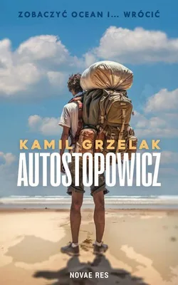 Image de Autostopem do Lizbony - powieść o podróży i odkrywaniu siebie
