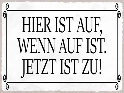 Produktbild von vianmo Blechschild 30x40 cm hier ist auf wenn auf ist jetzt