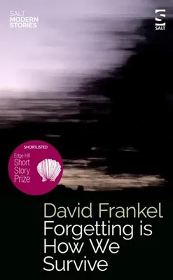 Image de Forgetting is How We Survive