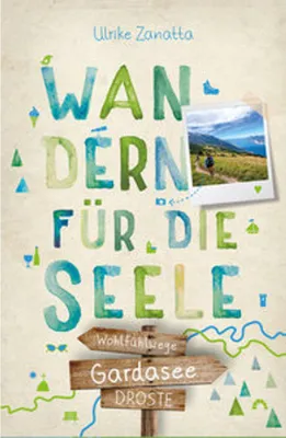 Obrázek produktu pro Gardasee. Wandern für die Seele