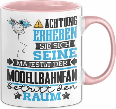 Produktbild von Modellbahnfan Geschenk Tasse Lustiger Spruch Erheben Sie Sich Der Modellbahnfan Betritt den Raum (Rosa)