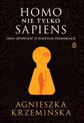Image de Homo (pas seulement) sapiens. Une autre histoire de nos ancêtres