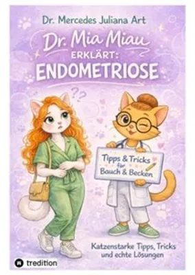 Produktbild von Dr. Mia Miau erklärt: Endometriose