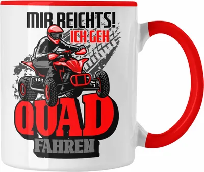 Produktbild von Trendation - Mir Reichts Ich Geh Quad Fahren Tasse Geschenk Quadfahrer Geschenkidee Lustiger Spruch (Rot)