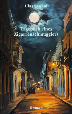 Produktbild von Tagebuch eines Zigarrenschmugglers
