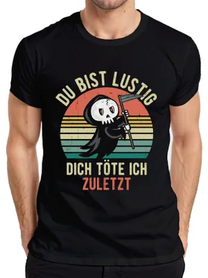 Produktbild von Lustige bring ich zuletzt um Sensenmann Halloween Gothic Spruch Herren T-Shirt, Schwarz, L