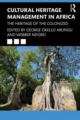 Obrázok produktu pre Cultural Heritage Management in Africa