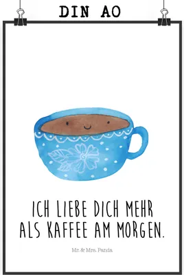 Produktbild von Mr. & Mrs. Panda Bild Kaffee Tasse DIN A0 - Weiß - Geschenk, Glücklich, Liebe, Genuss, Geschmack, Wandbild, typografie poster, wanddeko, drucke, Lustige Sprüche