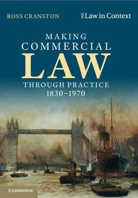 Produktbild von Making Commercial Law Through Practice 1830-1970