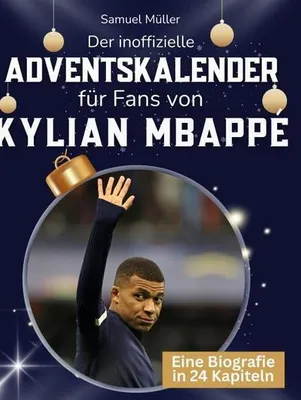Produktbild von Der inoffizielle Adventskalender für Fans von Kylian Mbappé