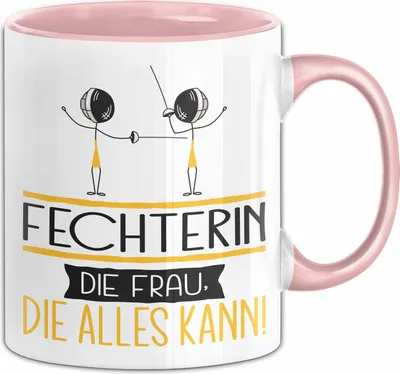 Produktbild von Fechterin Geschenk Tasse Becher Die Frau Die Allen Kann Geschenkidee für eine Fechterin Lustig (Rosa)