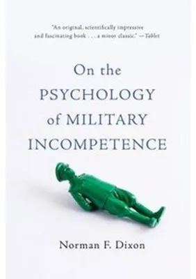 Zdjęcie produktu dla On the Psychology of Military Incompetence