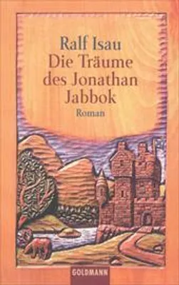 Produktbild von Die Träume des Jonathan Jabbok | Ralf Isau
