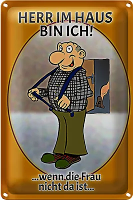 Produktbild von Blechschild Spruch 18x12cm Herr im Haus wenn Frau nicht da