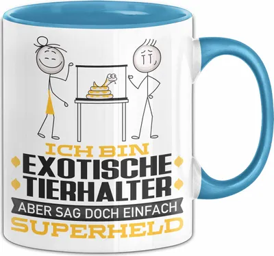 Produktbild von ExotischeTierhalter Geschenk Tasse Ich Bin ExotischeTierhalter Aber Sag Doch Einfach Superheld Lustige Geschenkdiee für ExotischeTierhalter Kaffee-Becher (Blau)