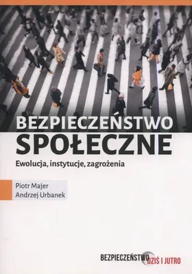 Productafbeelding van Bezpieczenstwo spoleczne Ewolucja instytucje zagrozenia