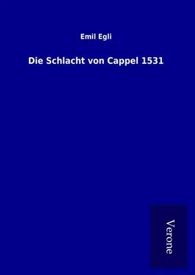 Produktbild von Die Schlacht von Cappel 1531