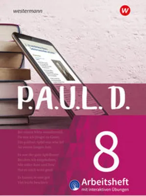 Image de P.A.U.L. D. (Paul) 8. Arbeitsheft interaktiven Übungen. Für Gymnasien und Gesamtschulen - Neubearbeitung