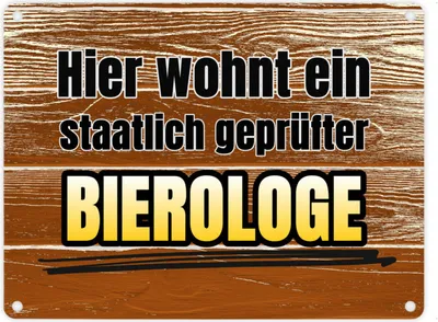 Produktbild von Hier wohnt ein staatlich er Bierologe Metallschild in 15x20 cm mit
