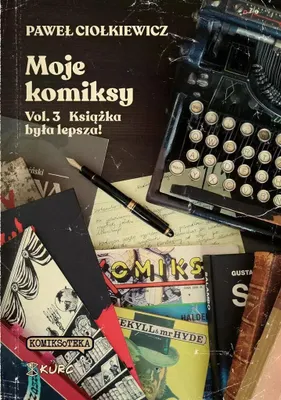 Obrázek produktu pro Moje komiksy T.3 Książka była lepsza!