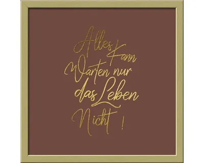 Produktbild von Gerahmtes Bild Alles Kann Warten 33x33 cm