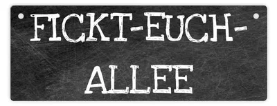 Produktbild von Fickt-Euch-Allee Metallschild das perfekte Türschild für die WG