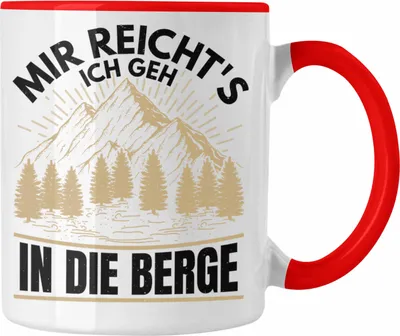 Produktbild von Trendation - Wandern Tasse Geschenk Mir Reichts Ich Geh In Die Berge Geschenk Wanderer Geschenkidee (Rot)