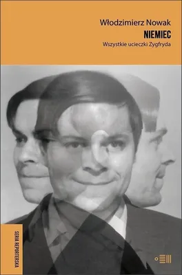 Imagen del producto de Włodzimierz Nowak Niemiec. Wszystkie ucieczki Zygfryda wydanie twarde