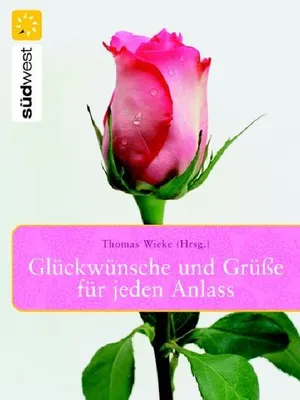 Produktbild von Glückwünsche und Grüße für jeden Anlass