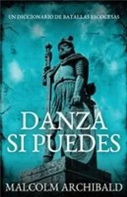 Obrázok produktu pre Danza Si Puedes – Slovník škótskych bitiek