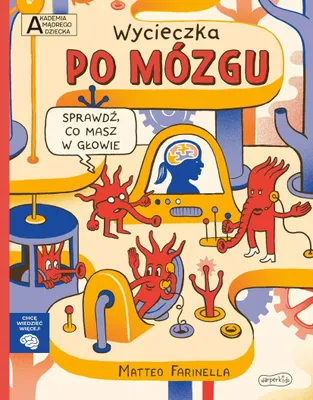 Immagine prodotto di Wycieczka po mózgu. Akademia mądrego dziecka. Chcę wiedzieć więcej