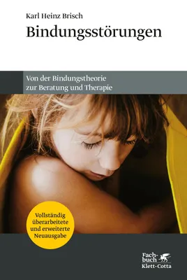 Buchcover von 'Bindungsstörungen' - Gebundene Ausgabe von Karl Heinz Brisch