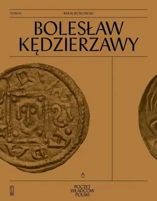 Image de Poczet Władców Polski. Bolesław Kędzierzawy - Rafał Rutkowski
