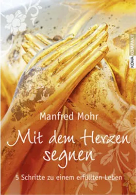 Produktbild von Mit dem Herzen segnen