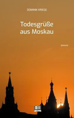 Produktbild von Todesgrüße aus Moskau