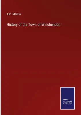 Produktbild von History of the Town of Winchendon