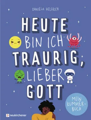 Obrázok produktu pre Heute bin ich traurig, lieber Gott