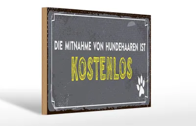 Produktbild von Holzschild Spruch 30x20cm die Mitnahme von Hundehaaren ist