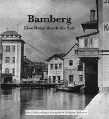 Zdjęcie produktu dla Bamberg - Eine Reise durch die Zeit